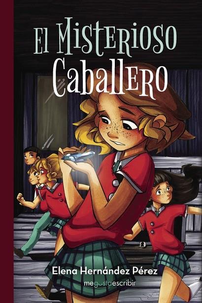 MISTERIOSO CABALLERO, EL | 9788491128717 | HERNÁNDEZ PÉREZ, ELENA