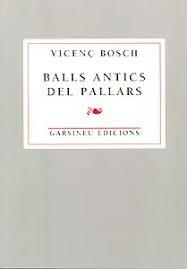 BALLS ANTICS DEL PALLARS | 9788488294807 | BOSCH MON, VICENÇ
