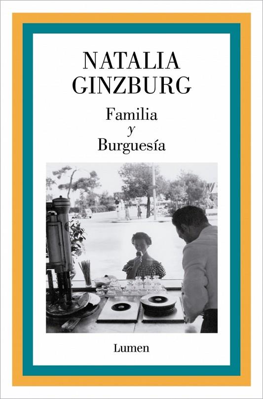 FAMILIA Y BURGUESÍA | 9788426433305 | GINZBURG, NATALIA