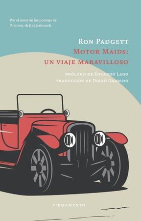 MOTOR MAIDS : UN VIAJE MARAVILLOSO | 9788412411461 | PADGETT, RON