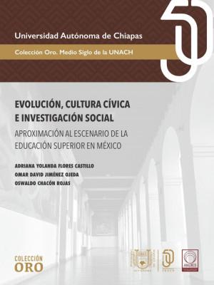 EVOLUCIÓN, CULTURA CÍVICA E INVESTIGACIÓN SOCIAL | 9786075612461