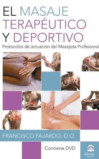 MASAJE TERAPÉUTICO Y DEPORTIVO, EL | 9788498274226 | FAJARDO RUIZ, FRANCISCO