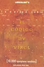 VERDAD SOBRE EL CODIGO DA VINCI, LA | 9788496088252 | ULLATE, JOSE A.