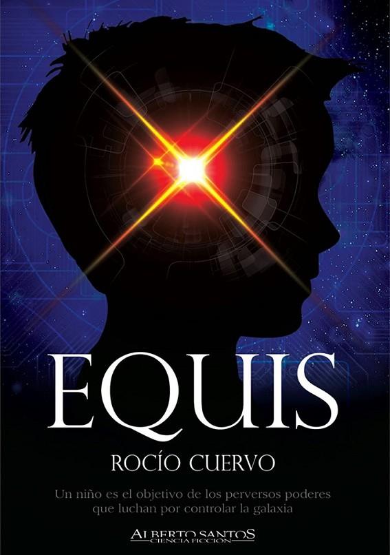 EQUIS | 9788494962424 | CUERVO LORBADA, ROCÍO