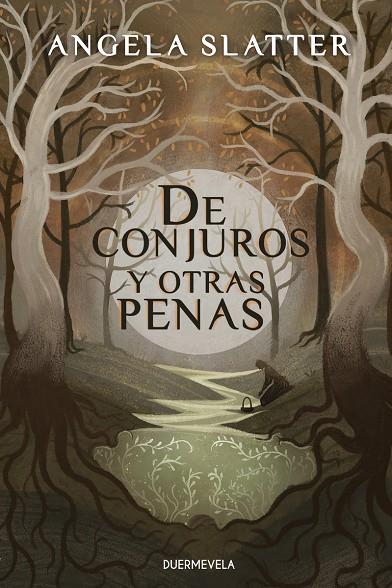 DE CONJUROS Y OTRAS PENAS | 9788412572544 | SLATTER, ANGELA