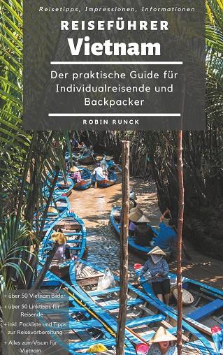 REISEFÜHRER VIETNAM | 9783750452725 | RUNCK, ROBIN