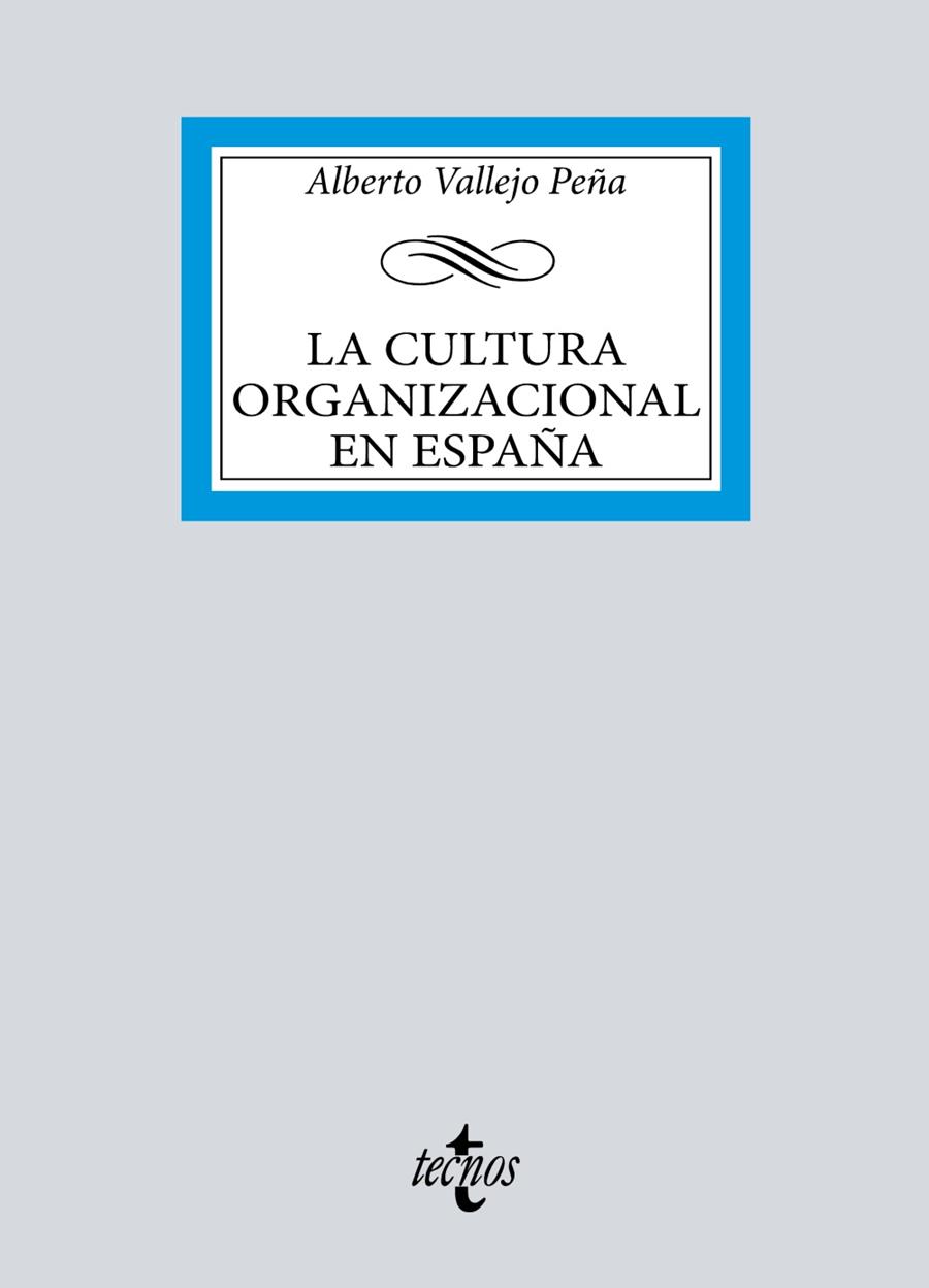 CULTURA ORGANIZACIONAL ESPAÑOLA, LA | 9788430987054 | VALLEJO PEÑA, ALBERTO