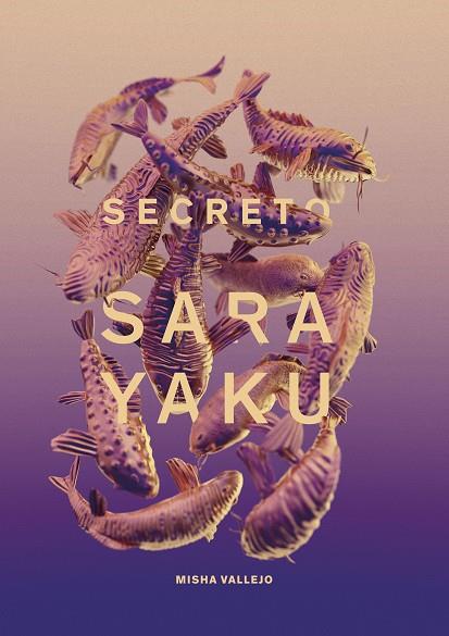 SECRETO DE SARAYAKU | 9788417975333 | VALLEJO, MISHA