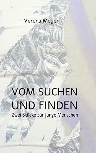 VOM SUCHEN UND FINDEN | 9783752898071 | MEYER, VERENA