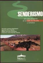SENDERISMO POR VÍAS PECUARIAS EN EL VALLE DE ALCUDIA Y COMARCA | 9788489287198 | LUCHENA RODRIGUEZ, VICENTE