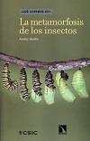 LA METAMORFOSIS DE LOS INSECTOS | 9788400090883 | BELLÉS I ROS, XAVIER