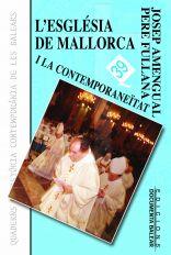 ESGLÉSIA DE MALLORCA I AL CONTEMPORANEÏTAT, L' | 9788495694645 | AMENGUAL I BATLE, JOSEP