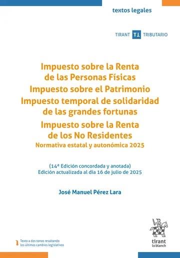 IMPUESTO SOBRE LA RENTA DE LAS PERSONAS FÍSICAS. IMPUESTO SOBRE EL PATRIMONIO. IMPUESTO TEMPORAL DE | 9791370210021 | PÉREZ LARA, JOSÉ MANUEL
