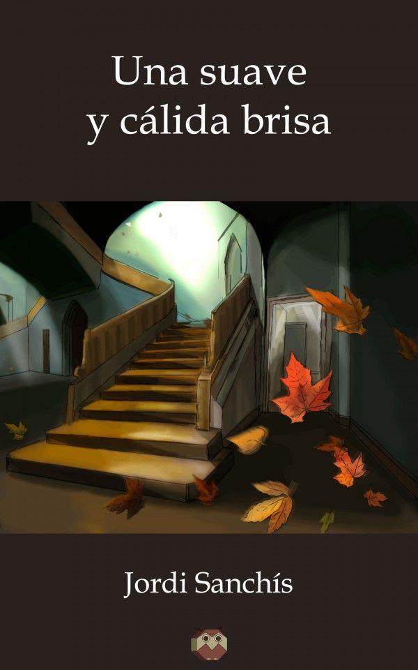 SUAVE Y CÁLIDA BRISA, UNA | 9788416214983 | SANCHÍS, JORDI