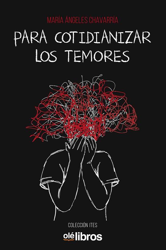 PARA COTIDIONIZAR LOS TEMORES | 9788417737962 | CHAVARRÍA, Mª A.