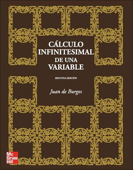 CALCULO INFINITESIMAL DE UNA VARIABLE (2 ED.) | 9788448156343 | BURGOS, JUAN DE