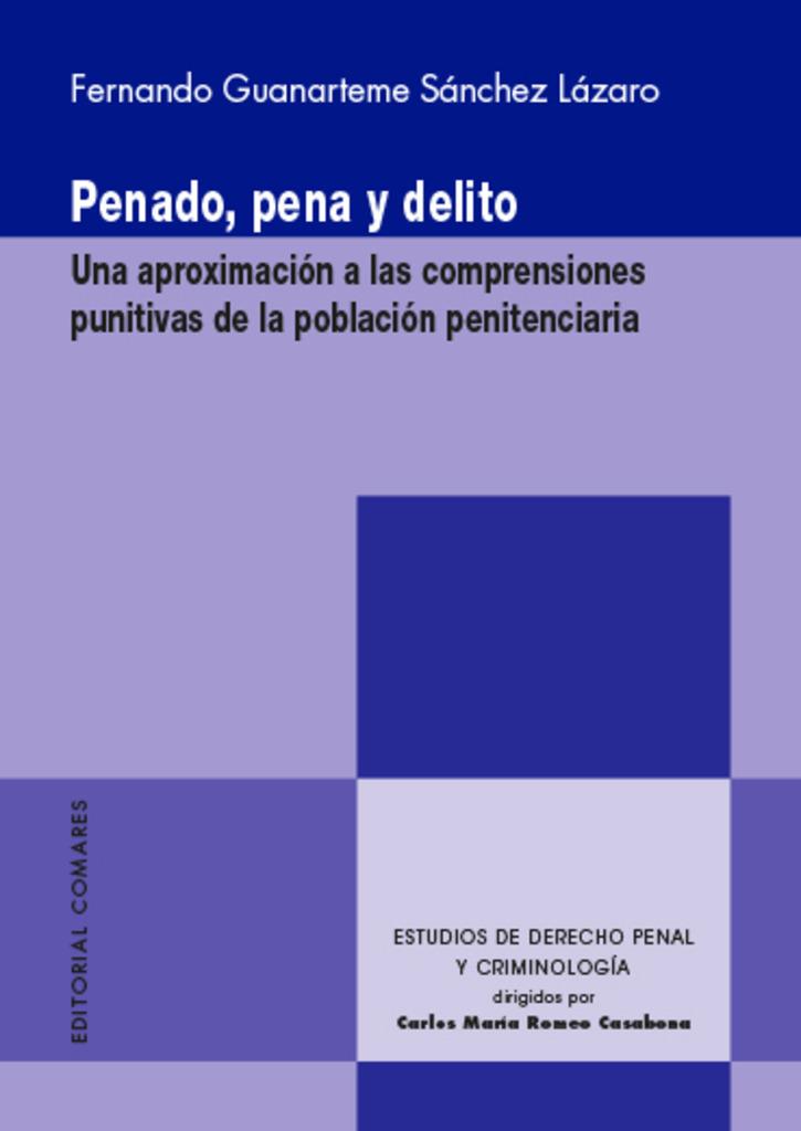 PENADO PENA Y DELITO | 9788413695372 | SÁNCHEZ LÁZARO, FERNANDO GUANARTEME