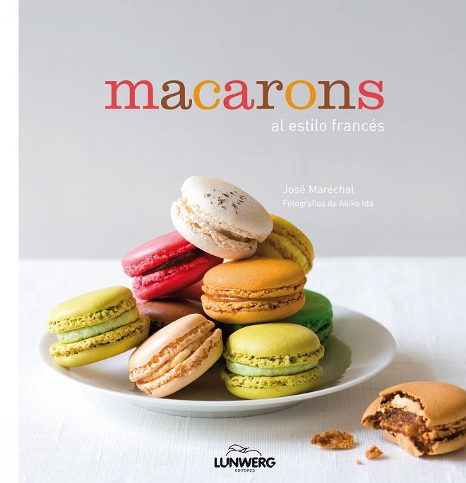 MACARONS AL ESTILO FRANCÉS | 9788416177103 | MARÉCHAL, JOSÉ / IDA, AKIKO
