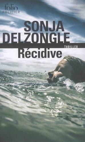 RECIDIVE | 9782072782541 | DELZONGLE, SONJA