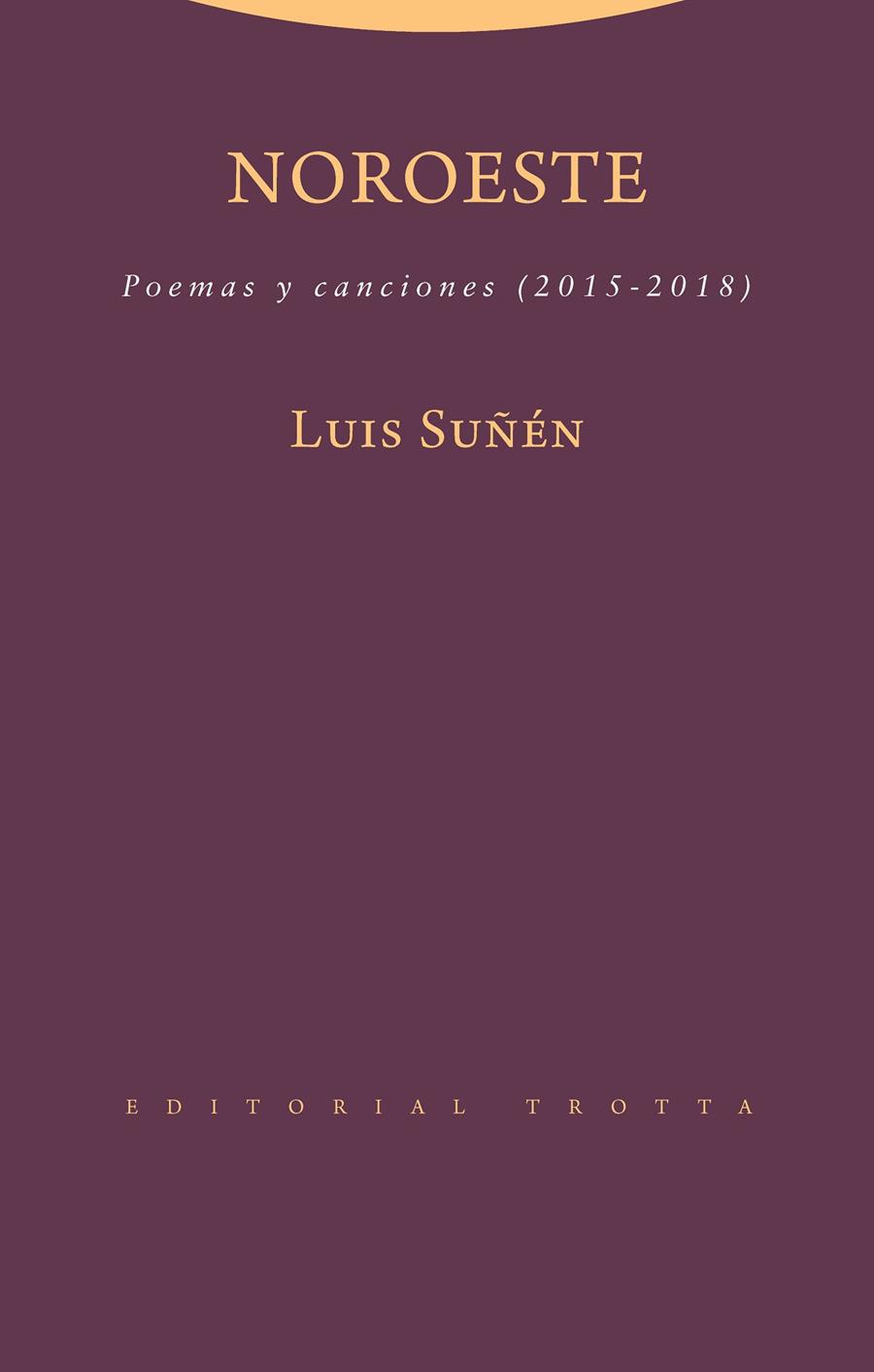 NOROESTE | 9788498797916 | SUÑEN, LUIS