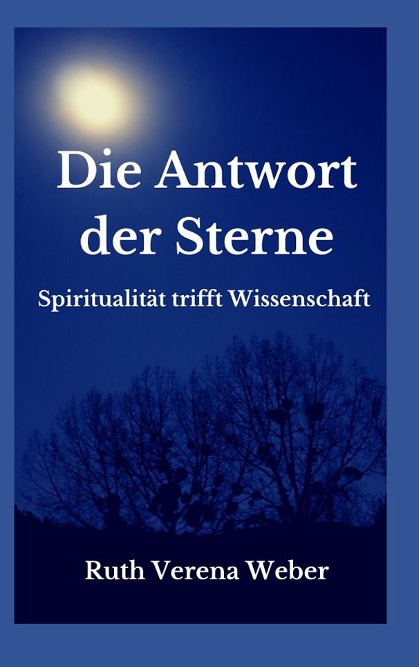 DIE ANTWORT DER STERNE | 9783751916745 | WEBER, RUTH VERENA