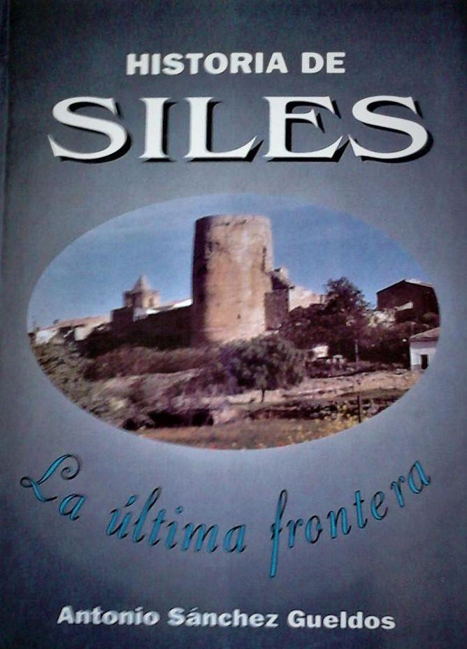HISTORIA DE SILES - LA ULTIMA FRONTERA | 9999900001525 | SANCHEZ, ANTONIO