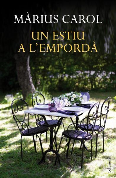 ESTIU A L'EMPORDÀ, UN | 9788466418744 | CAROL, MÀRIUS
