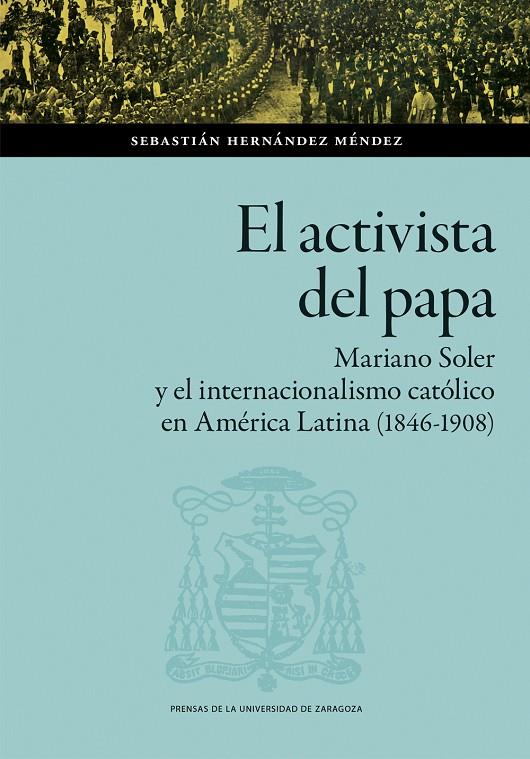 ACTIVISTA DEL PAPA, EL | 9791387705374 | HERNANDEZ MENDEZ, SEBASTIAN