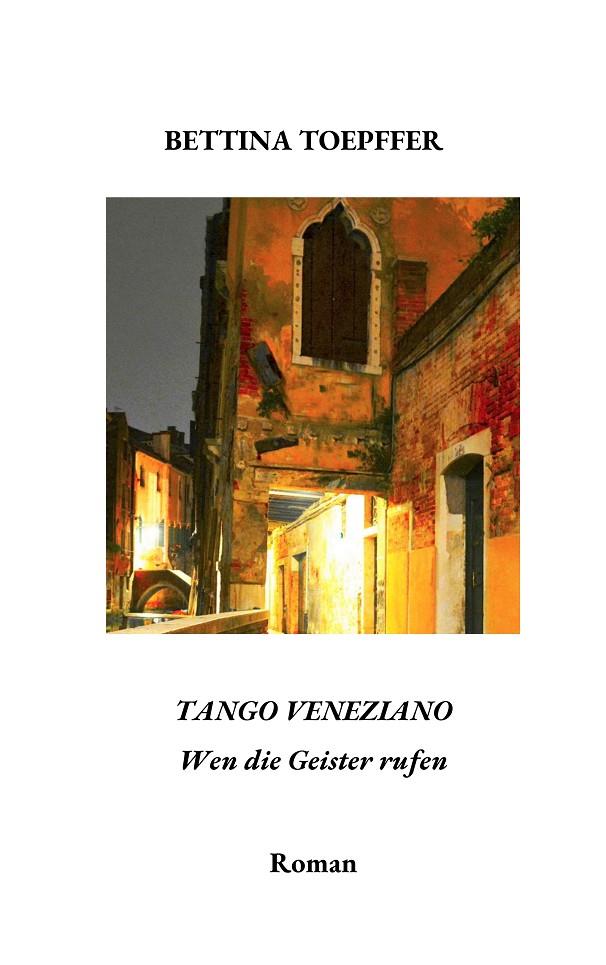 TANGO VENEZIANO | 9783750470606 | TOEPFFER, BETTINA