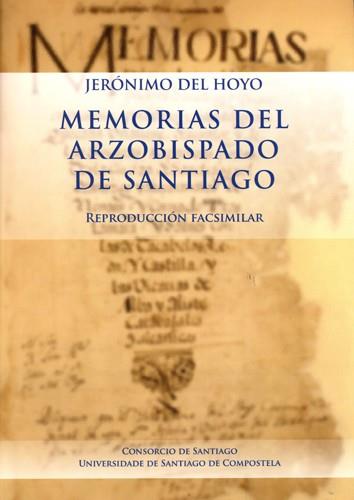 MEMORIAS DEL ARZOBISPADO DE SANTIAGO | 9788416533916 | DEL HOYO, JERÓNIIMO