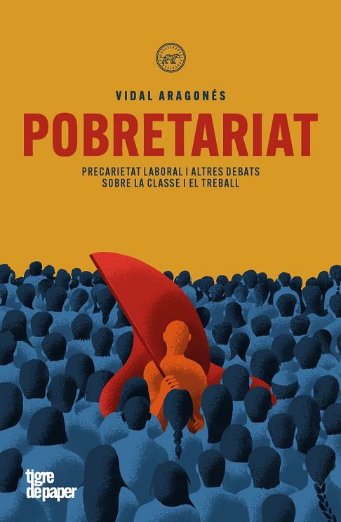 POBRETARIAT | 9788418705922 | ARAGONES, VIDAL