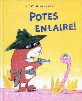 POTES ENLAIRE! | 9788416490028 | VALCKX, CATHARINA