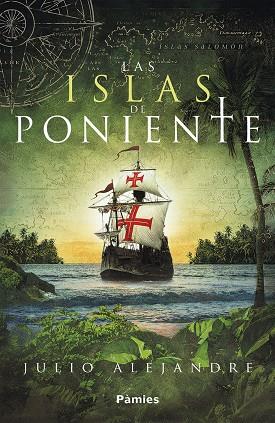 ISLAS DE PONIENTE, LAS | 9788417683115 | ALEJANDRE, JULIO