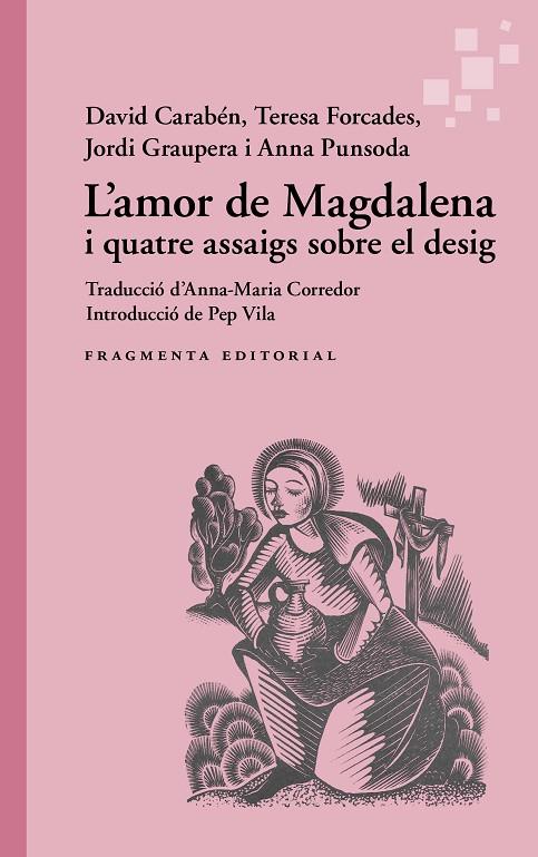 AMOR DE MAGDALENA I QUATRE ASSAIGS SOBRE EL DESIG, L' | 9791387548216 | CARABÉN, DAVID