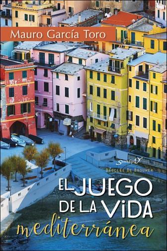 JUEGO DE LA VIDA MEDITERRANEA, EL | 9788433028723 | GARCIA TORO, MAURO