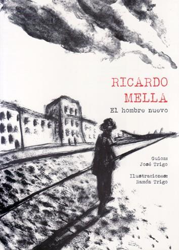 RICARDO MELLA | 9788409000289 | TRIGO, JOSÉ