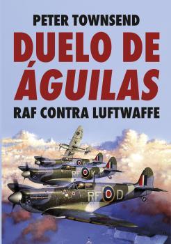 DUELO DE ÁGUILAS | 9788494459658 | TOWNSEND, PETER