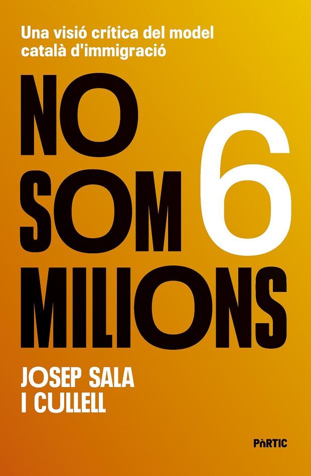 NO SOM SIS MILIONS | 9788498096262 | SALA I CULLELL, JOSEP