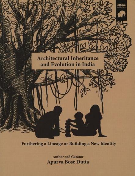 ARCHITECTURAL INHERITANCE AND EVOLUTION IN INDIA | 9788412274790 | BOSE DUTTA, APURVA