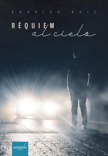 RÉQUIEM AL CIELO | 9788417654894 | RUIZ, RODRIGO