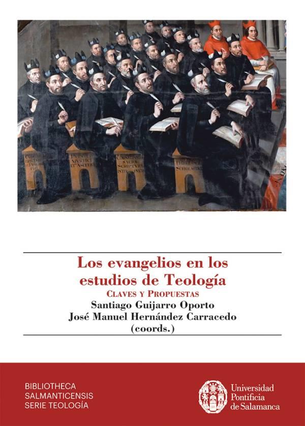EVANGELIOS EN LOS ESTUDIOS DE TEOLOGÍA, LOS | 9788417601706 | GUIJARRO OPORTO, SANTIAGO