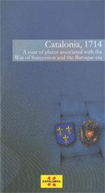 CATALONIA, 1714. A TOUR OF PLACES ASSOCIATED WITH THE WAR OF SUCCESSION AND THE BAROQUE ERA | 9788439386728 | SERRA I SELLARÉS, FRANCESC