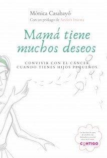 MAMA TIENE MUCHOS DESEOS | 9788468549323 | CASABAYO, MÃNICA