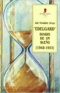 EDELGARD DIARIO DE UN SUEÑO | 9788477890454 | FERNANDEZ, J.