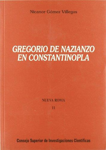 GREGORIO DE NAZIANZO EN CONSTANTINOPLA | 9788400079871 | GÓMEZ VILLEGAS, NICANOR