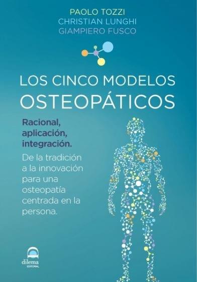 CINCO MODELOS OSTEOPÁTICOS, LOS | 9788498274066 | TOZZI, PAOLO / LUNGHI, CHRISTIAN / FUSCO, GIAMPIERO