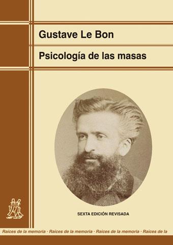PSICOLOGÍA DE LAS MASAS | 9788471127839 | LE BON, GUSTAVE