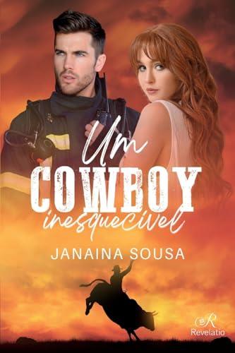 COWBOY INESQUECIVEL, UM | 9786585993005 | SOUSA, JANAINA