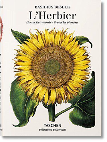 BASILIUS BESLER. L'HERBIER. HORTUS EYSTETTENSIS (ÉDITION EN FRANÇAIS) | 9783836557863
