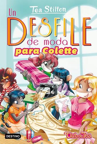 DESFILE DE MODA PARA COLETTE | 9788408202257 | STILTON, TEA